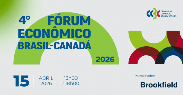 Fórum Econômico Brasil-Canadá debate agenda estratégica