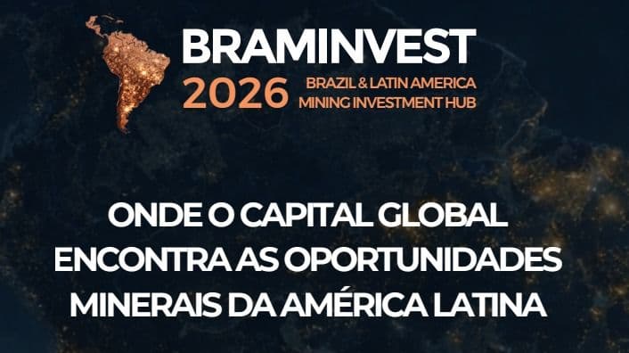 BRAMINVEST 2026 quer colocar o Brasil no radar global dos investimentos em mineração