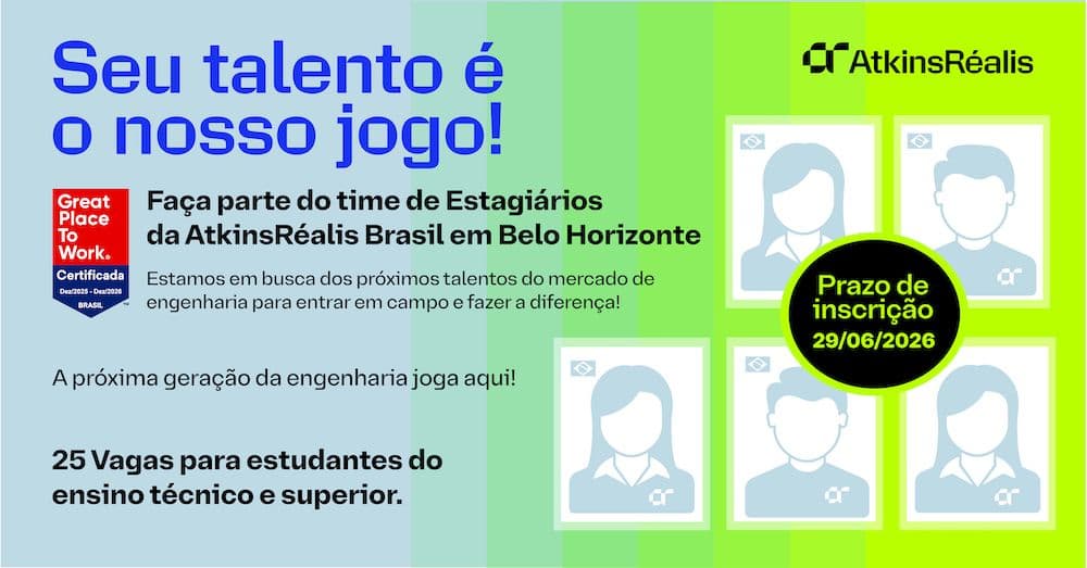 AtkinsRéalis abre inscrições para 25 vagas no programa 2026